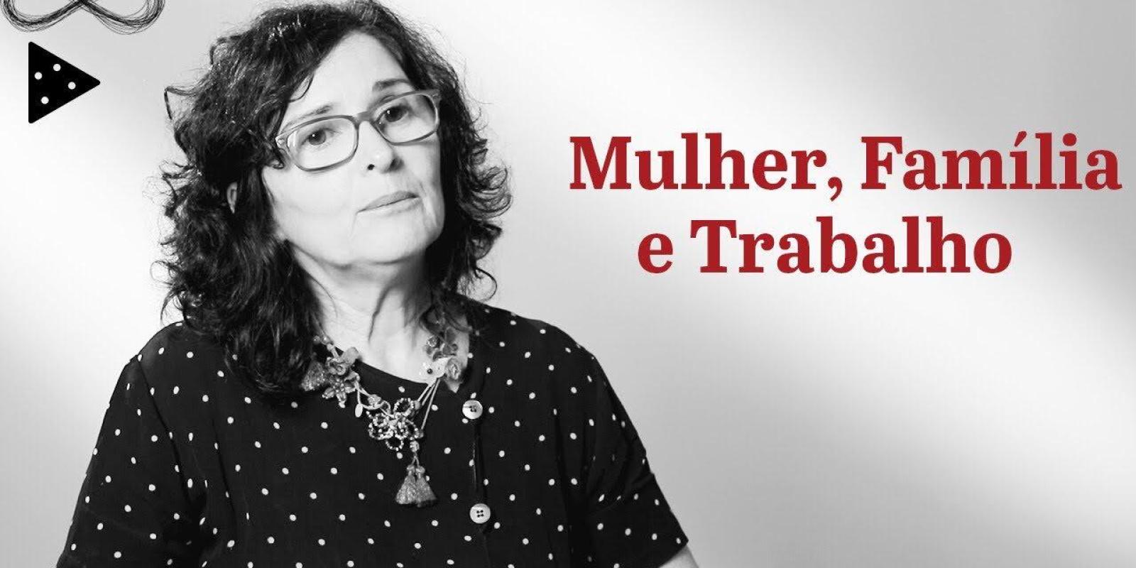 A MUDANÇA DO LUGAR DA MULHER NA SOCIEDADE | Belinda Mandelbaum